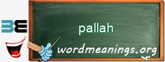WordMeaning blackboard for pallah
